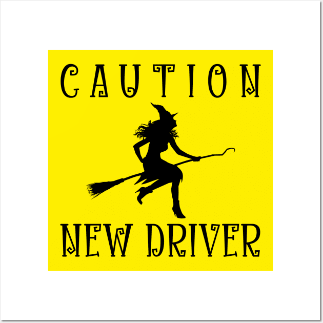 Caution. New driver. Wall Art by Ekenepeken